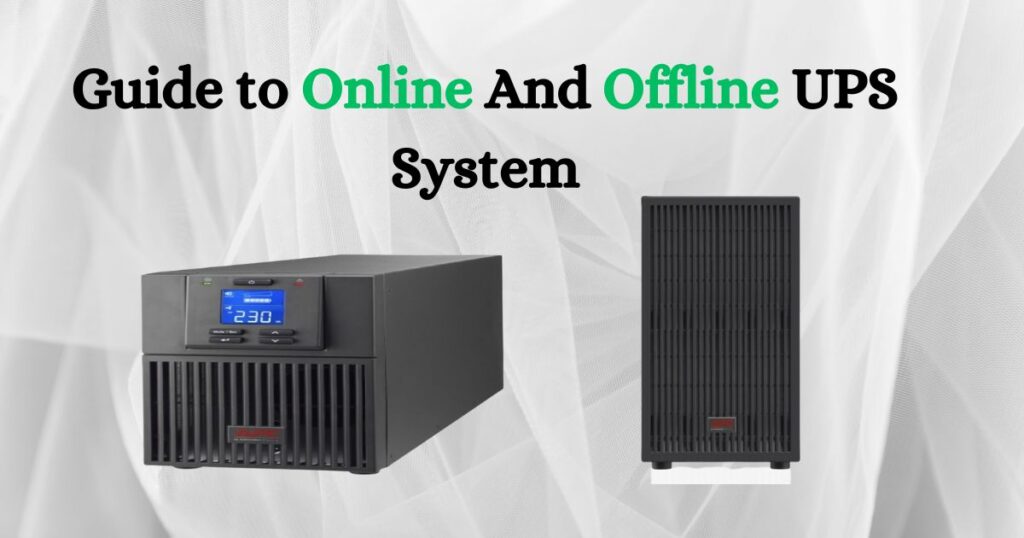 Guide to Online And Offline UPS System UPS Online Store